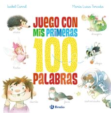 juego con mis primeras 100 palabras-isabel carril-9788469666906