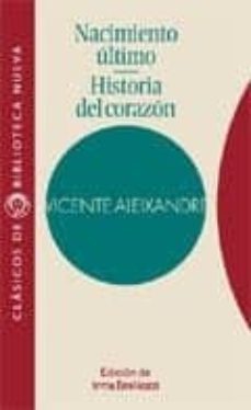 nacimiento ultimo, historia del corazon-9788470308406