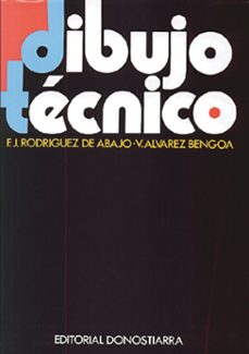 dibujo tecnico-francisco j. rodriguez de abajo-victor alvarez bengoa-9788470631306