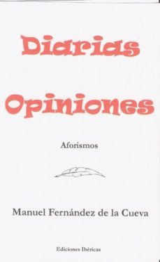 diarias opiniones: aforismos-manuel fernandez de la cueva-9788470830006