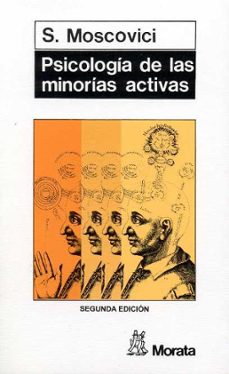 psicologia de las minorias activas (2ª ed.)-serge moscovici-9788471121806