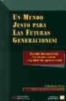 un mundo justo para las futuras generaciones-edith brown-9788471148506