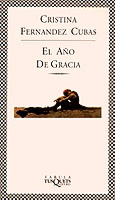 Libro El año de Gracia / mi Hermana Elba De Cristina Fernández Cubas -  Buscalibre