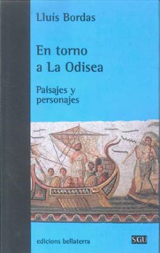 en torno a la odisea: paisajes y personajes-lluis bordas-9788472905306
