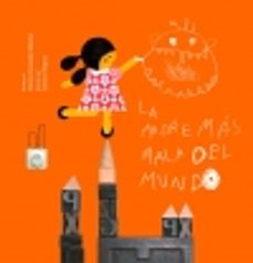 la madre mas mala del mundo-fatima fernandez mendez-9788472908406