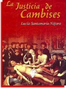 la justicia de cambises-lucia santamaria najara-9788473596206