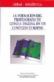 la formacion del profesorado de lengua inglesa en un contexto eur opeo-ramiro duran martinez-sonsoles sanchez reyes peñamaria-9788474551006