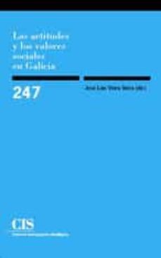 las actitudes y los valores sociales en galicia-jose luis veira veira-9788474764406