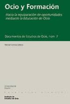 documentos de estudios de ocio,  nº 7: ocio y formacion-9788474855906