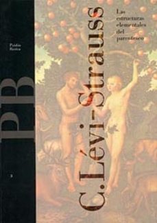 las estructuras elementales del parentesco-claude levi strauss-9788475091006