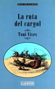la ruta del cargols-toni vives-9788475843506