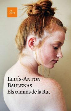els camins de la rut (ebook)-lluis anton baulenas-9788475887906