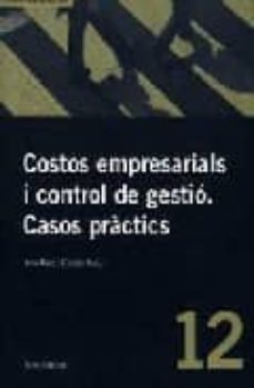 costos empresarials i control de gestio, casos practics-9788476023006