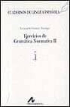 ejercicios de gramatica normativa ii-9788476352106