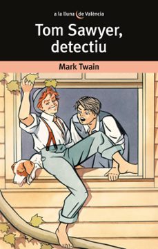 tom sawyer, detectiu-mark twain-9788476601006