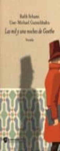 las mil y una noches de goethe-rafik schami-uwe michael gutzschhahn-9788476694206