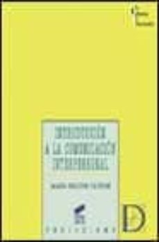 introduccion a la comunicacion interpersonal-maria dolores caceres-9788477388906