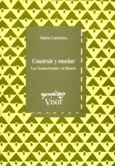 construir y enseñar: las ciencias sociales y la historia-9788477741206