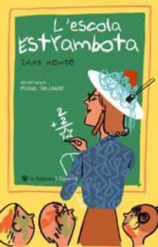 l escola estrambota-9788478717606