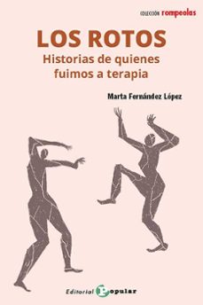 los rotos-marta fernandez lopez-9788478849406