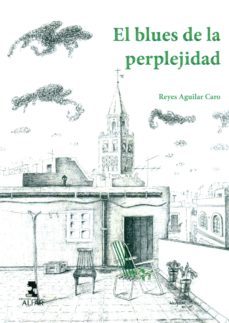 el blues de la perplejidad-9788478986606