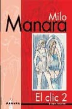 el clic 2-milo manara-9788479041106