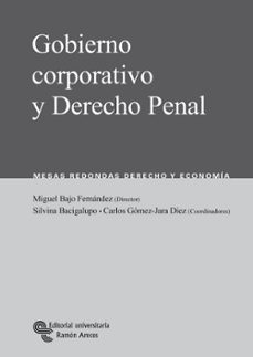 gobierno corporativo y derecho penal. mesas redondas de derecho y economia 2007-9788480048606