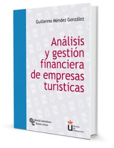analisis y gestion financiera de empresas turisticas-guillermo mendez gonzalez-9788480049306