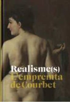 realisme(s). l'empremta de courbet-9788480432306