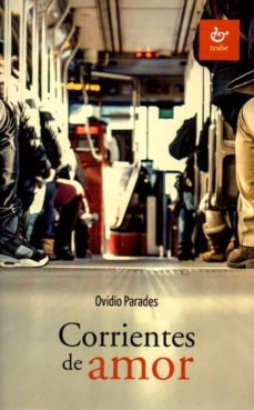 corrientes de amor-ovidio parades-9788480538206