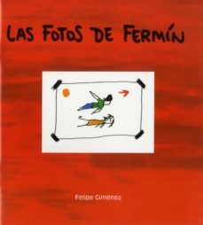 las fotos de fermin-felipe gimenez-9788481315806