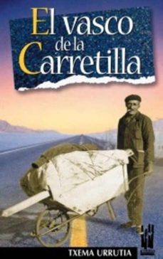 el vasco de la carretilla-txema urrutia-9788481362206
