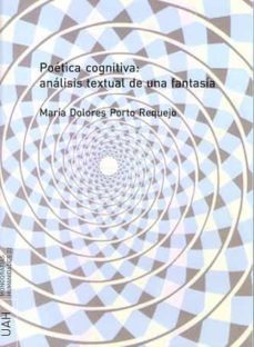 poetica cognitiva: analisis textual de una fantasia-maria dolores porto requejo-9788481387506