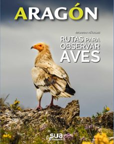 aragon. rutas para observar aves-eduardo viñuales cobos-9788482167206