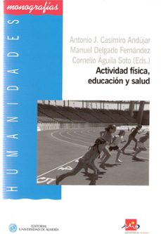 actividad fisica, educacion y salud-9788482405506