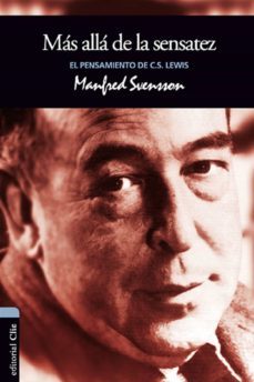 el pensamiento de c.s. lewis: mas alla de la sensatez (ebook)-manfred svensson-9788482676906