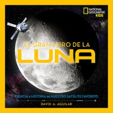 el gran libro de la luna-david aguilar-9788482987606