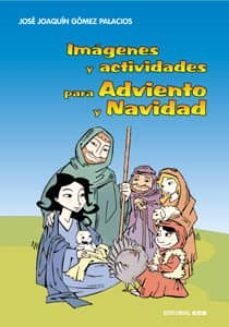 imagenes y actividades para adviento y navidad - 4ª edicion.-9788483167106