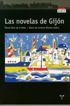 las novelas de gijon-alvaro ruiz de la peña-9788483176306
