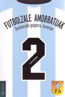 futbolzale amorratuak 2: denboraldi gogorra, benetan-9788483259306