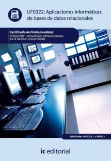 (i.b.d.) aplicaciones informaticas de bases de datos relacionales (certificado de profesionalidad)-gabriel carmona romera-9788483645406