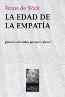 edad de la empatia : somos altruistas por naturaleza-9788483833506