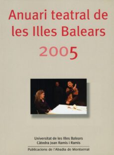 anuari teatral de les illes balears 2005-9788484159506