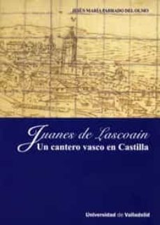 juanes de lascoain. un cantero en castilla-9788484486206