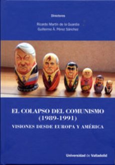 el colapso del comunismo (1989-1991)-9788484489306