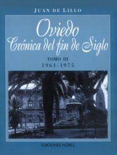oviedo: cronica del fin de siglo iii (1961-1975)-9788484590606