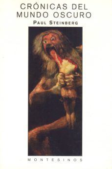 cronicas del mundo oscuro (montesinos)-paul steinberg-9788489354906