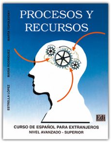 procesos y recursos: nivel avanzado-superior-estrella lopez-maria rodriguez-marta topolevsky-9788489756106