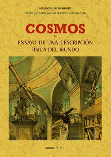 cosmos, o ensayo de una descripcion fisica del mundo (ed. facsimil de la obra de 1851)-9788490016206