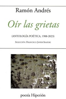 oir las grietas-ramon andres-9788490022306